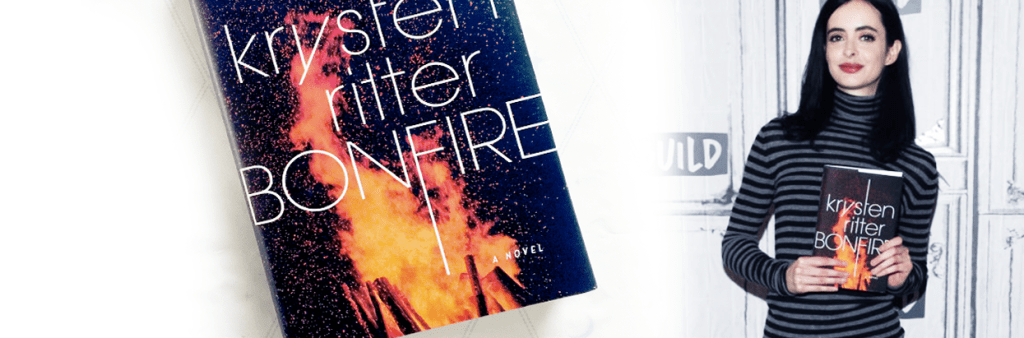 Bonfire by Krysten Ritter : Yes, Jessica Jones wrote a&nbsp;novel