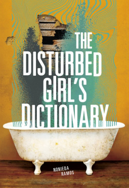 Book Review: The Disturbed Girl’s&nbsp;Dictionary